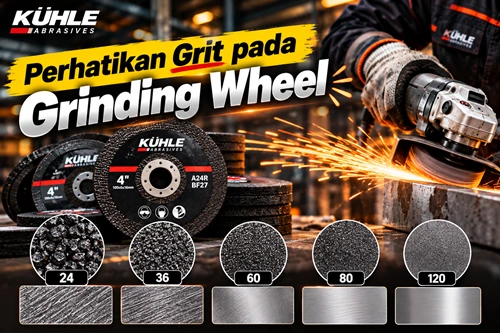 Perhatikan Grit pada Grinding Wheel